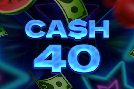 Cash 40