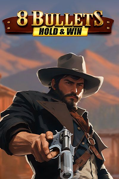8 Bullets Hold & Win